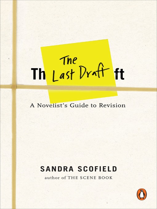 Title details for The Last Draft by Sandra Scofield - Available